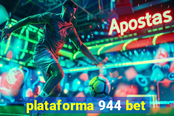 plataforma 944 bet